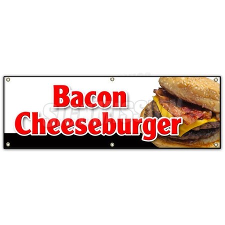 Signmission BACON CHEESEBURGER BANNER SIGN lunch dinner special food value fries B-72 Bacon Cheeseburger